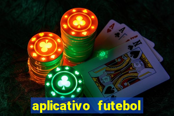 aplicativo futebol da hora 3.3